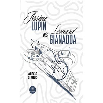 Arsène Lupin vs Léonard Gianadda - 1