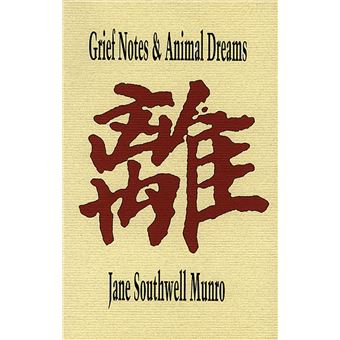 Grief Notes & Animal Dreams - 1