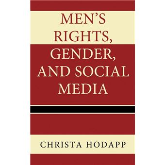 Men's Rights, Gender, and Social Media - 1