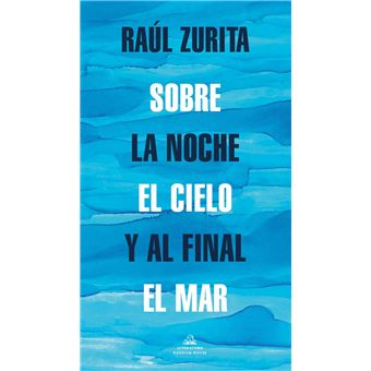 Sobre la noche el cielo y al final el mar - 1