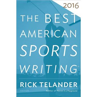 The Best American Sports Writing 2016 - 1