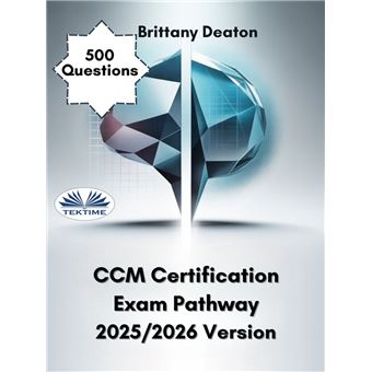 CCM Certification Exam Pathway 2025/2026 Version - 1