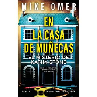 En la casa de muñecas. El thriller más perturbador que leerás. La mente de una niña esconde las claves. - 1