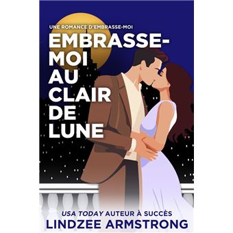 Embrasse-moi au Clair de Lune - 1