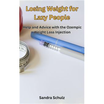 Losing Weight for Lazy People, Help and Advice with the Ozempic Weight Loss Injection - 1