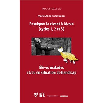 Enseigner le vivant à l'école (cycles 1, 2 et 3) - 1