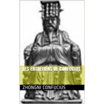 Les Entretiens de Confucius - 1