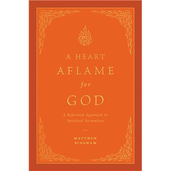 A Heart Aflame for God - 1