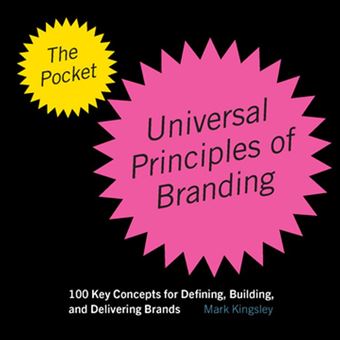 The Pocket Universal Principles of Branding - 1