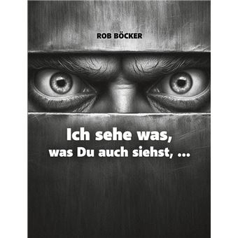 Ich sehe was, was Du auch siehst, ... - 1