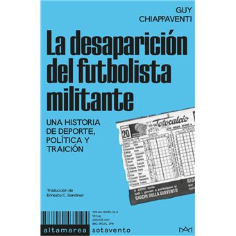 La desaparición del futbolista militante - 1