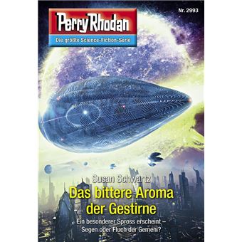 Perry Rhodan 2993: Das bittere Aroma der Gestirne - 1