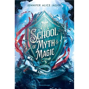 School of Myth & Magic, Band 1 - Der Kuss der Nixe - 1