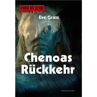 Kinder der Bombe: Chenoas Rückkehr - 1