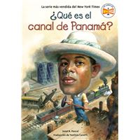 ¿Qué es el canal de Panamá? (What Is the Panama Canal? Spanish Edition)