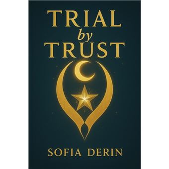 Trial by Trust - 1