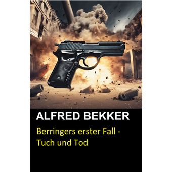 Berringers erster Fall - Tuch und Tod - 1