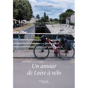 Un amour de Loire à vélo - 1