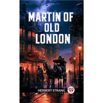 Martin of old London - 1
