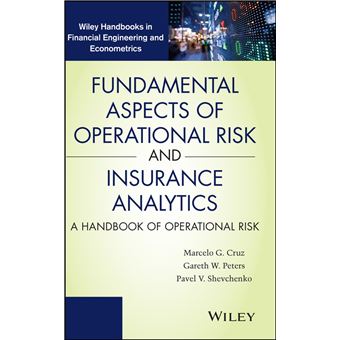 Fundamental Aspects of Operational Risk and Insurance Analytics - 1