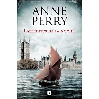 Laberintos de la noche (Detective William Monk 21) - 1