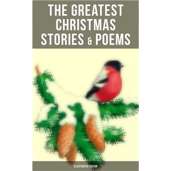 The Greatest Christmas Stories & Poems (Illustrated Edition) - 1