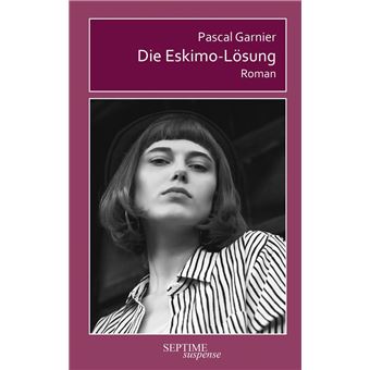 Die Eskimo-Lösung - 1