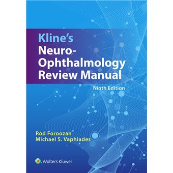 Kline's Neuro-Ophthalmology Review Manual - 1