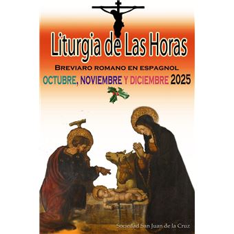 Liturgia de las Horas Breviario romano en español, en orden, todos los días de octubre, noviembre y diciembre de 2025 - 1