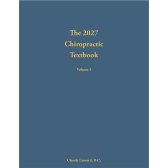 The 2027 Chiropractic Textbook Volume 3 - 1