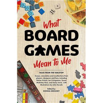 What Board Games Mean to Me - 1