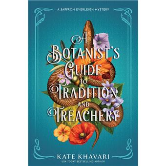 A Botanist's Guide to Tradition and Treachery - 1