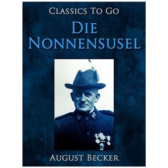 Die Nonnensusel, Ein Bauernroman aus dem Pfälzischen Wasgau - 1