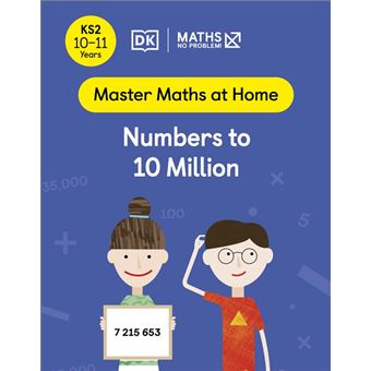 Maths — No Problem! Numbers to 10 Million, Ages 10-11 (Key Stage 2) - 1