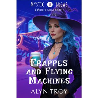 Frappes and Flying Machines - 1