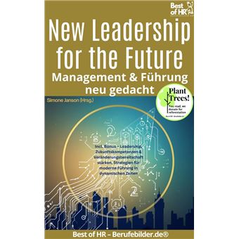 New Leadership for the Future – Management & Führung neu gedacht - 1