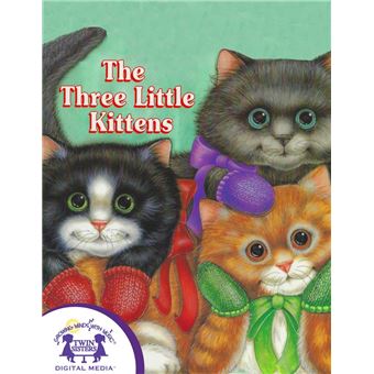 The Three Little Kittens - 1