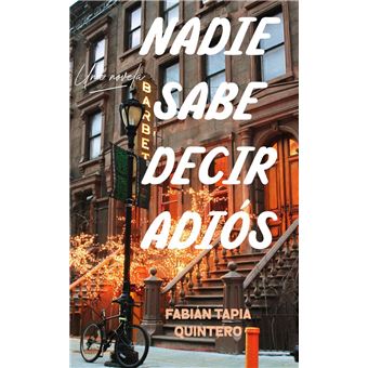 Nadie sabe decir adiós - 1