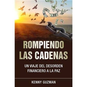 Rompiendo las Cadenas: Un Viaje del desorden financiero a la paz - 1