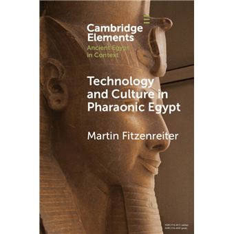 Technology and Culture in Pharaonic Egypt - 1