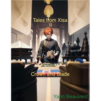 Tales from Xisa II - Crown and Blade - 1