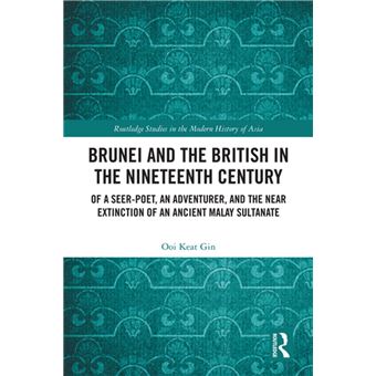 Brunei and the British in the Nineteenth Century - 1