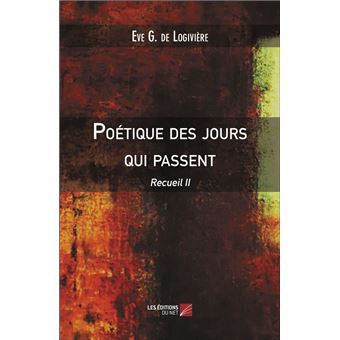 Poétique des jours qui passent - 1