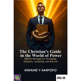 The Christian’s Guide in the World of Power - 1