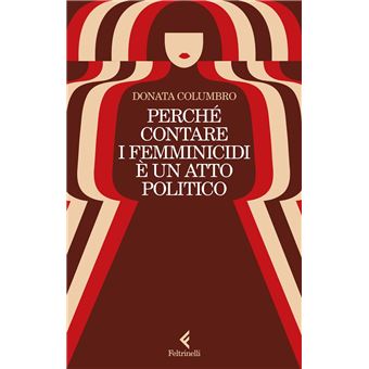 Perché contare i femminicidi è un atto politico - 1