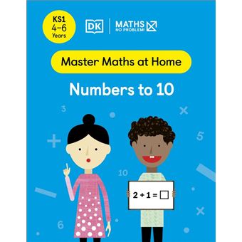 Maths — No Problem! Numbers to 10, Ages 4-6 (Key Stage 1) - 1