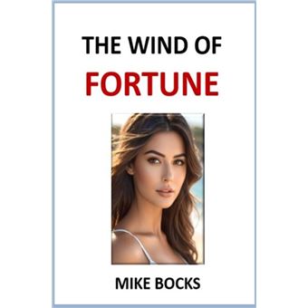THE WIND OF FORTUNE - 1