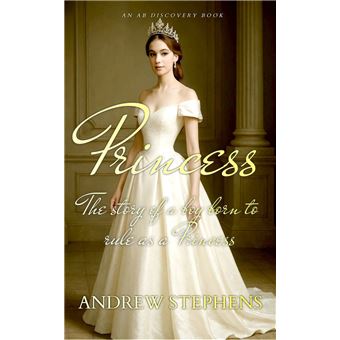Princess - the story of a boy born to rule as a Princess - 1