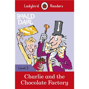 Ladybird Readers Level 3 - Roald Dahl - Charlie and the Chocolate Factory (ELT Graded Reader) - 1