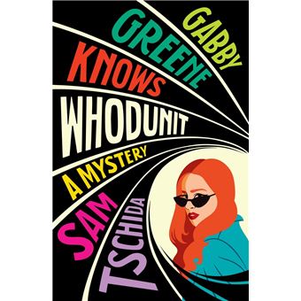 Gabby Greene Knows Whodunit - 1